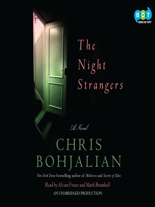 Title details for The Night Strangers by Chris Bohjalian - Wait list